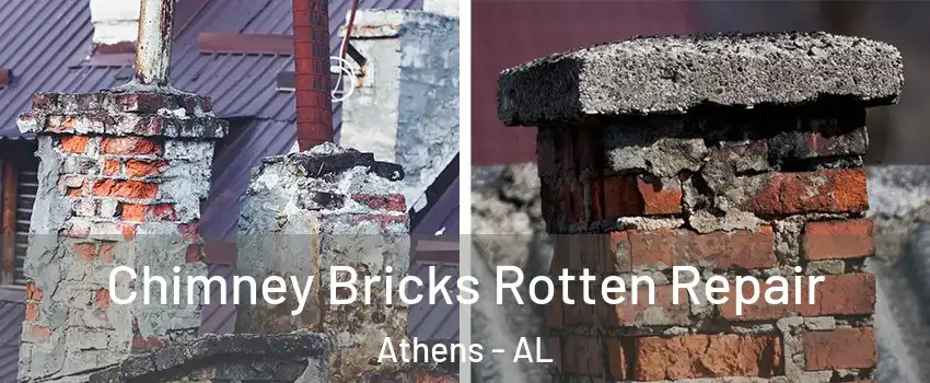  Chimney Bricks Rotten Repair Athens - AL