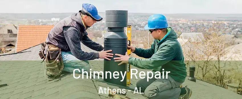  Chimney Repair Athens - AL