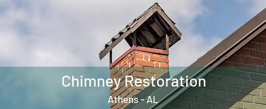  Chimney Restoration Athens - AL