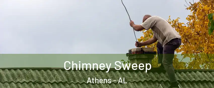  Chimney Sweep Athens - AL
