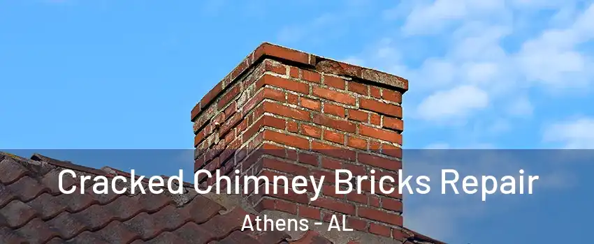  Cracked Chimney Bricks Repair Athens - AL