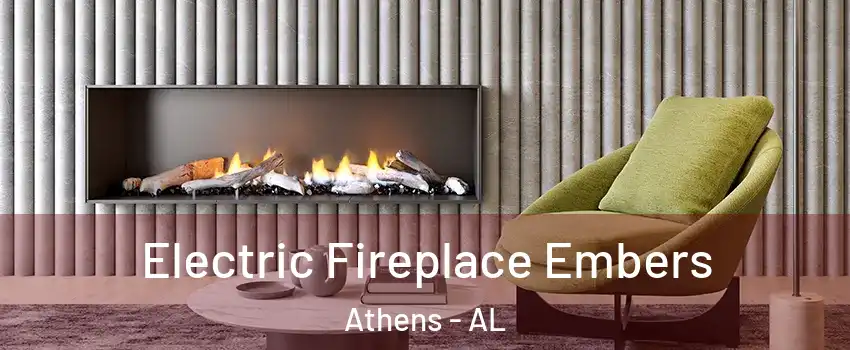  Electric Fireplace Embers Athens - AL