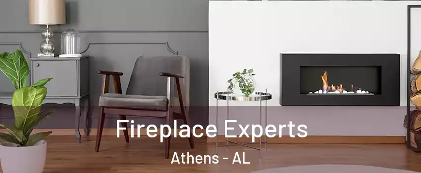  Fireplace Experts Athens - AL