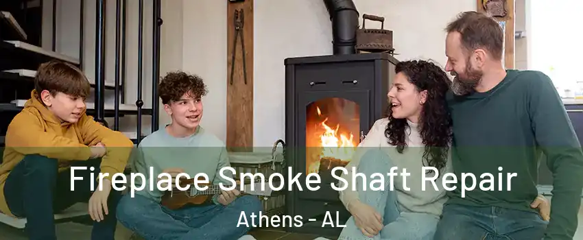  Fireplace Smoke Shaft Repair Athens - AL