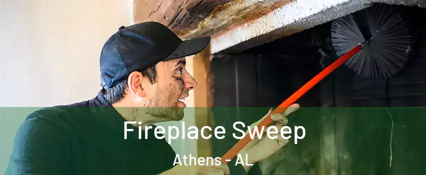 Fireplace Sweep Athens - AL