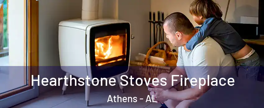  Hearthstone Stoves Fireplace Athens - AL