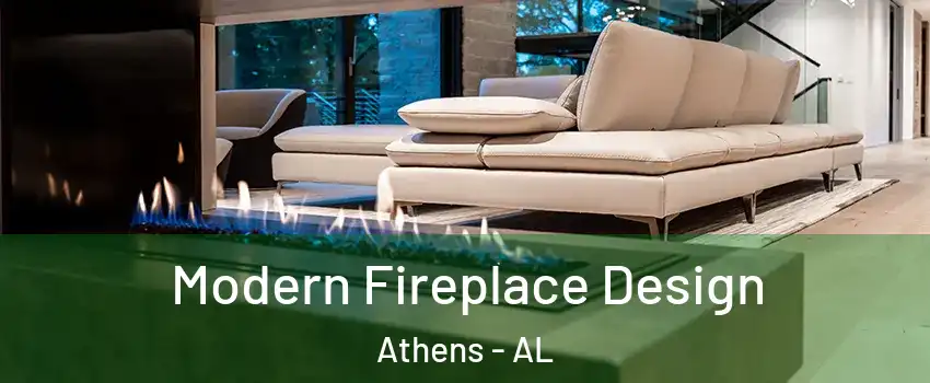  Modern Fireplace Design Athens - AL