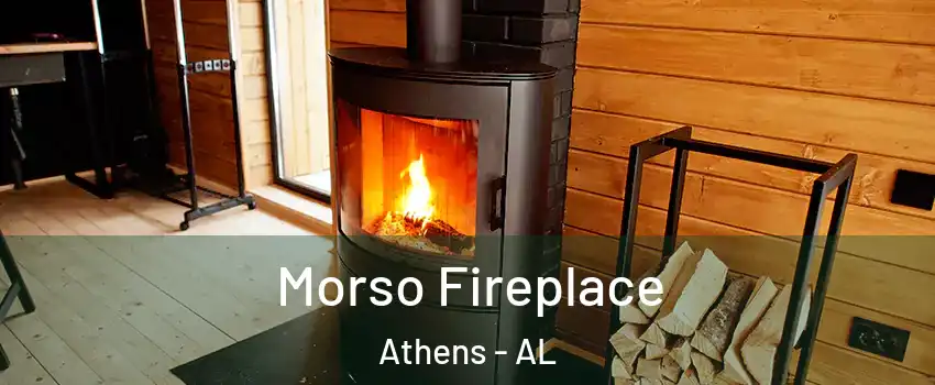  Morso Fireplace Athens - AL