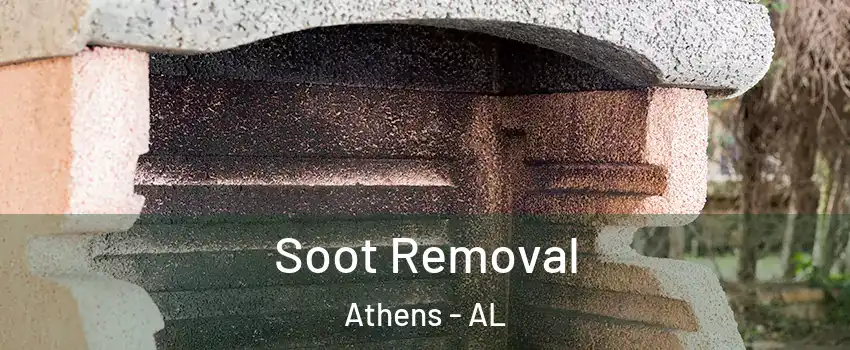  Soot Removal Athens - AL