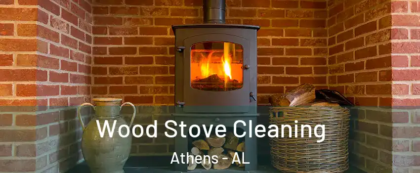  Wood Stove Cleaning Athens - AL